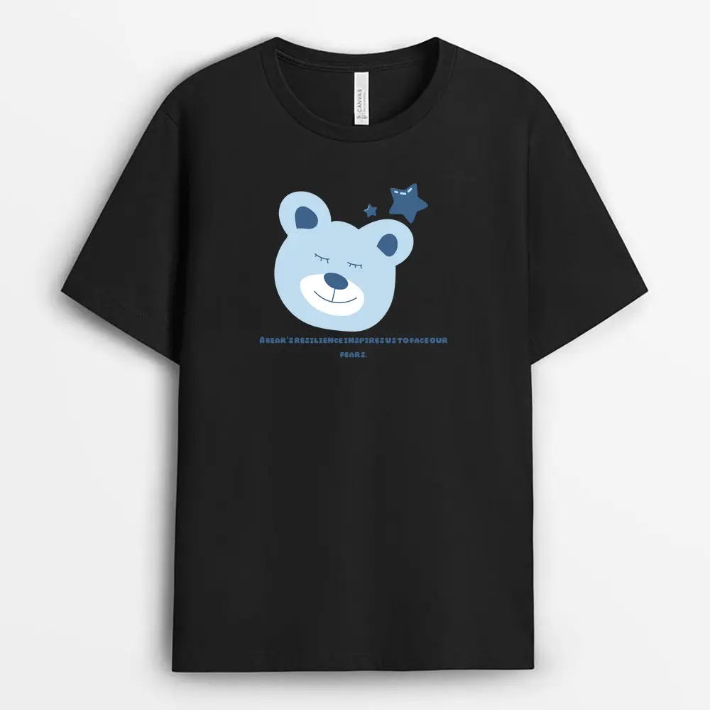 A Bears Resilience Inspires Us To Face Our Fears Gtxtee T-Shirt - Black