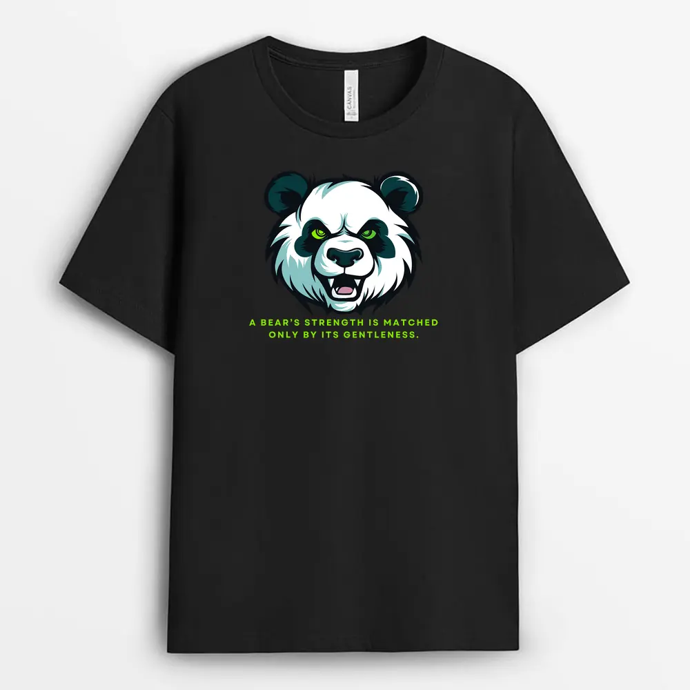 A Bears Strength Is Matched Only By Its Gentleness Gtxtee T-Shirt - Black